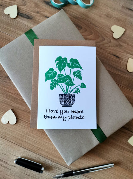 I love you more than plants greeting card